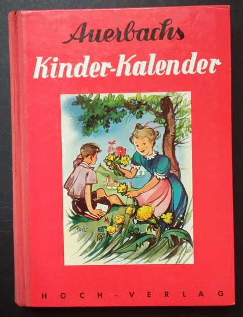 Holst,Dr.Adolf   Auerbachs Deutscher Kinderkalender  1954  