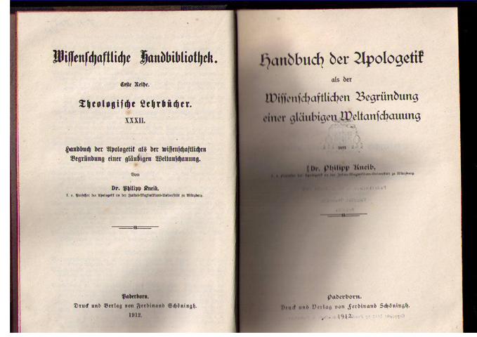 Kneib , Dr. Philipp   Handbuch der Apologetik als der wissenschaftlichen Begründung einer gläubigen Weltanschauung   