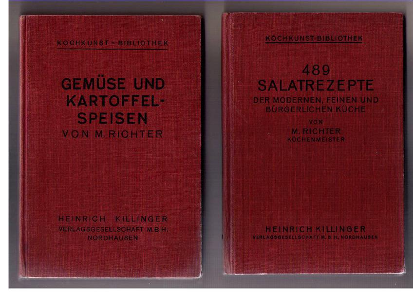 Richter,M.   449 Salatrezepte  + " Gemüse - und Kartoffelspeisen " (2 Bände ) 