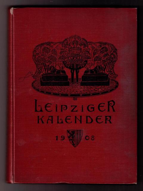 Merseburger , G.   Leipziger Kalender - Illustriertes Jahrbuch  1905  