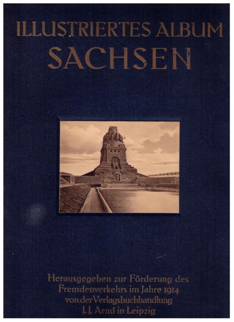 Hrsg. Verlagsbuchhandlung Arnd in Leipzig    Illustriertes Album Sachsen  