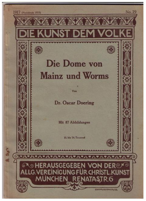 Doering , Dr. Oscar   Die  Dome von Mainz und Worms  