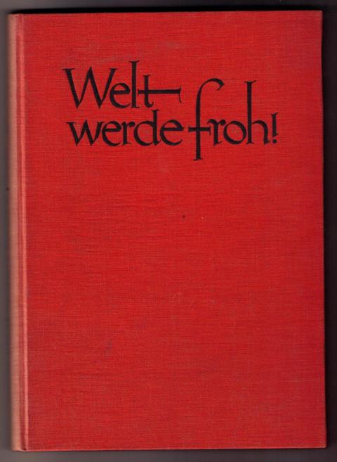 Hrsg. Büchergilde Gutenberg   Welt werde froh  