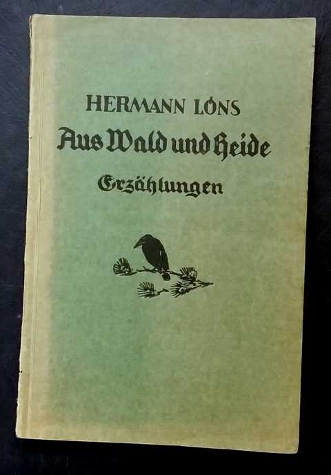 Löns,Hermann    Aus Wald und Heide  