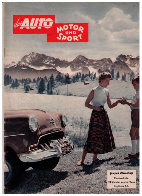 Hrsg. Pietsch , Paul und Dietrich - Troelch , Ernst   Das Auto - Motor und Sport  -  Heft 13  vom 27. Juni  1953    