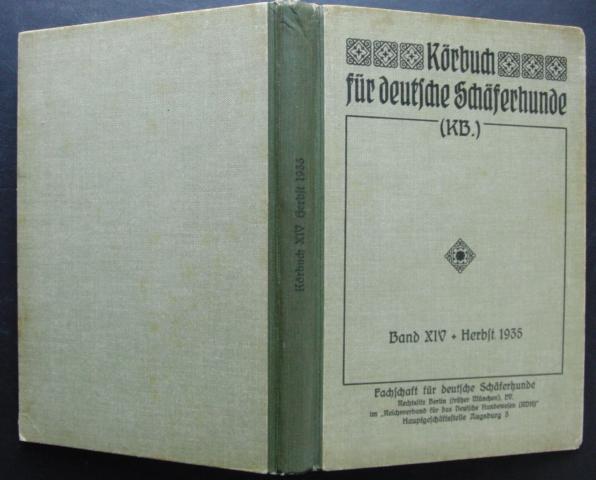 Hrsg." Fachschaft  für deutsche Schäferhunde "   Körbuch für  Deutsche Schäferhunde  1936    