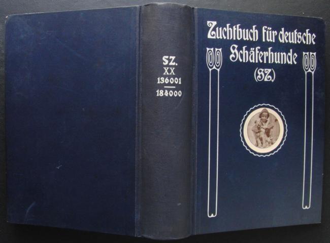 Hrsg." Fachschaft  für deutsche Schäferhunde "    Zuchtbuch  für Deutsche Schäferhunde 1923   ( Körbuch )  " 