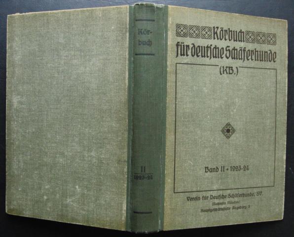 Hrsg." Verein  für deutsche Schäferhunde "   Körbuch für  Deutsche Schäferhunde  -  Band 2  - 1923 - 24   