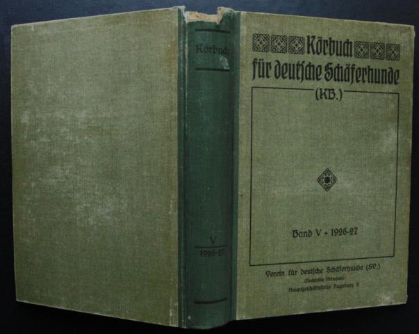 Hrsg." Verein  für deutsche Schäferhunde "   Körbuch für  Deutsche Schäferhunde  -  Band 5  - 1926 - 27   