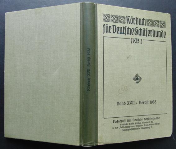 Hrsg." Fachschaft  für deutsche Schäferhunde "   Körbuch für  Deutsche Schäferhunde  1939  