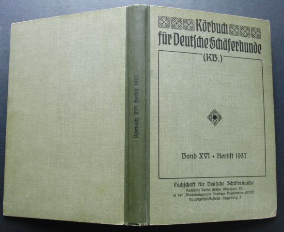 Hrsg." Fachschaft  für deutsche Schäferhunde "   Körbuch für  Deutsche Schäferhunde  1938  
