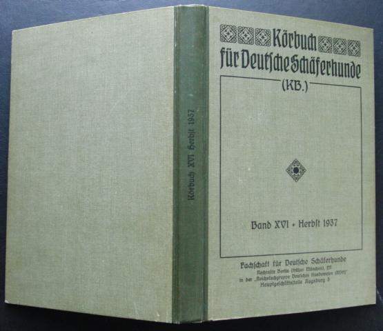 Hrsg." Fachschaft  für deutsche Schäferhunde "   Körbuch für  Deutsche Schäferhunde  1938  