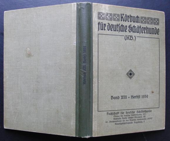 Hrsg." Fachschaft  für deutsche Schäferhunde "   Körbuch für  Deutsche Schäferhunde  1935  