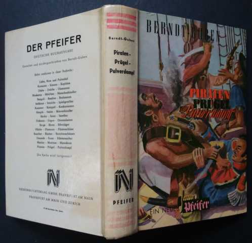 Berndt - Guben  (Berndt Karl-Heinz)    Piraten - Prügel - Pulverdampf -  Erstausgabe  
