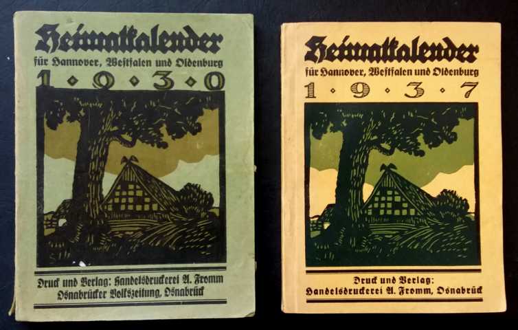 Hrsg. Osnabrücker Volkszeitung   Heimatkalender Hannover , Westfalen und Oldenburg  Jahrgang 1930 + 1937  (Einzelverkauf möglich)  