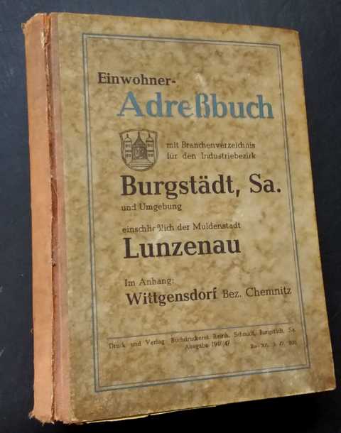 Hrsg. Schmidt, Burgstädt   Einwohner - Adreßbuch  Burgstädt, Sa. und Umgebung, einschließlich der Muldenstadt Lunzenau 