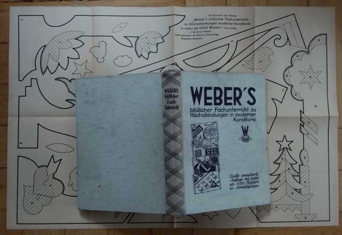 Weber, Erich    Webers bildlicher Fachunterricht zu Höchstleistungen in moderner Konditorei   als Erstausgabe  MIT der zumeist  fehlenden vielfach gefalteten 118 x 85 cm großen Beilage   