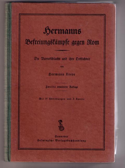 Krey , Hermann    Hermanns Befreiungskämpfe gegen  Rom  