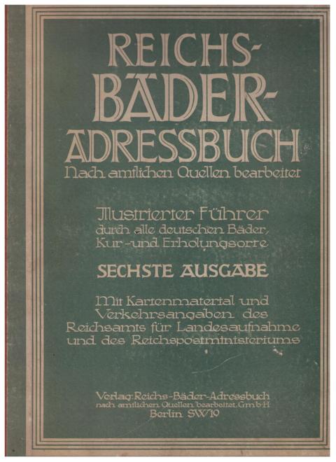 Hrsg. Autorenkollektiv   Reichs - Bäder - Adreßbuch   