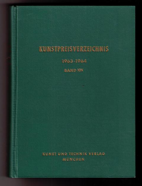 Hrsg.  Wellensiek , Dr. Hertha und Keyszelitz,Dr. Robert     Kunstpreisverzeichnis 1963- 1964  