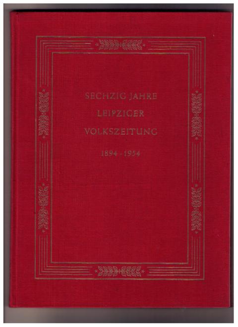 Hanke,K.   Sechzig Jahre Leipziger Volkszeitung 