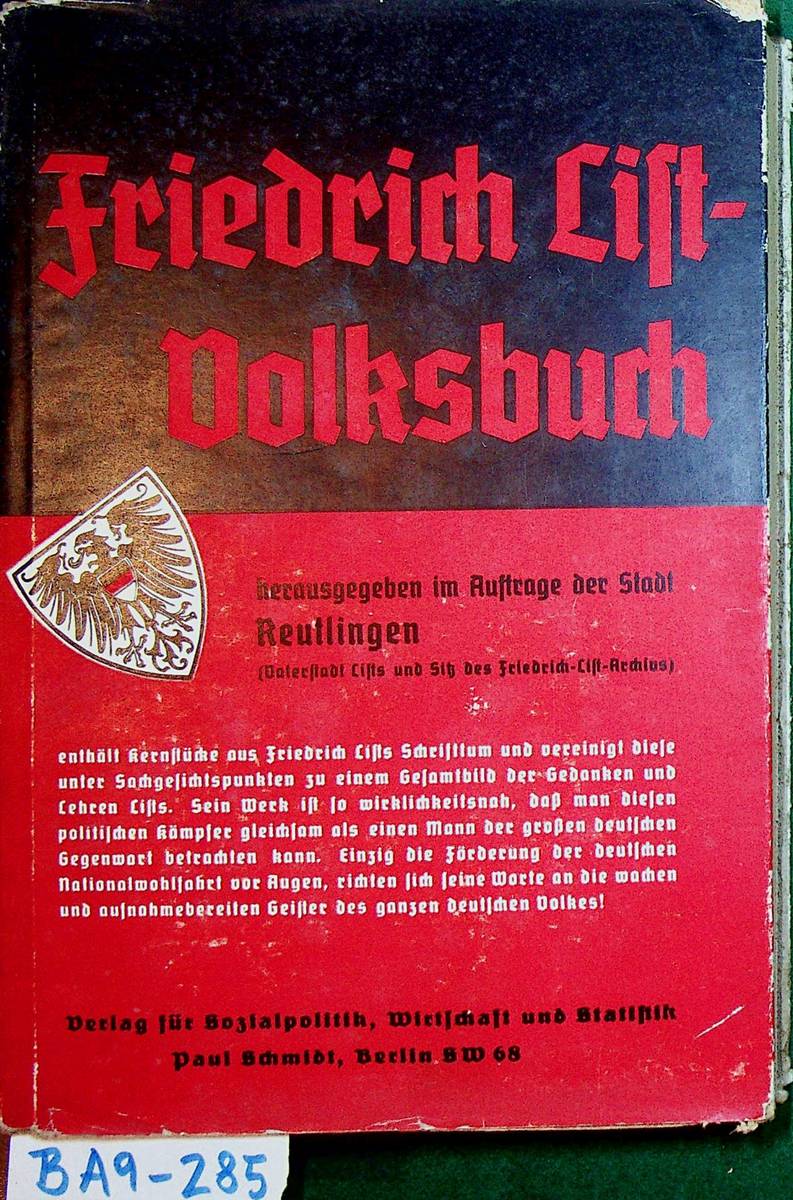   Friedrich List-Volksbuch. Herausgegeben im Auftrag der Stadt Reutlingen. 