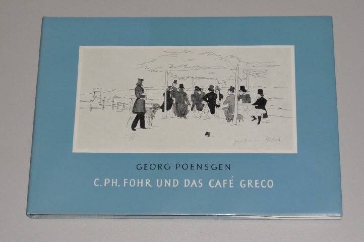 Poensgen, Georg:  C. Ph. Fohr und das Café Greco. Die Künstlerbildnisse des Heidelberger Romantikers im geschichtlichen Rahmen der berühmten Gaststätte an der Via Condotti zu Rom. 