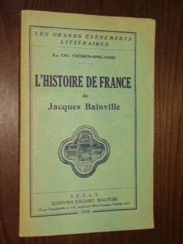 Guérin-Ricard, L.:  L'Histoire de France de Jacques Bainville. 