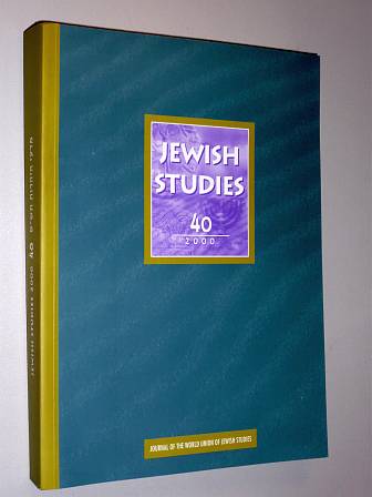   Jewish Studies. Vol. 40 (2000). Ed.: Ron Margolin. 