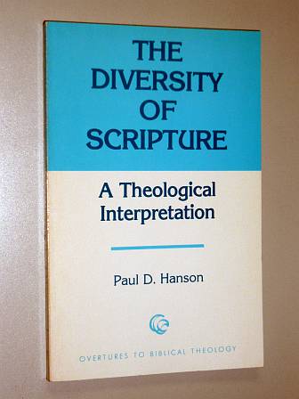 Hanson, Paul D.:  The Diversity of Scipture. A Theological Interpretation. 