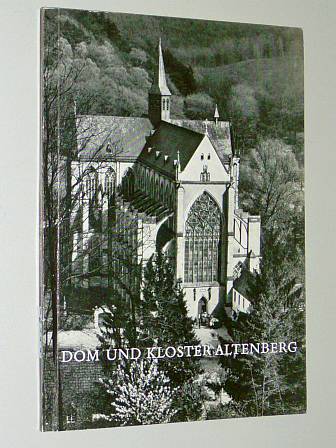 Heinen, Eugen:  Dom und Kloster Altenberg 