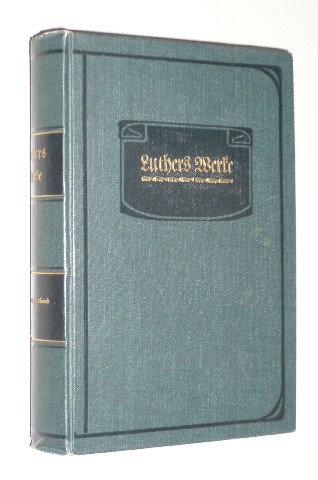 Luther:  Werke. Hrsg. v. Buchwald, Kawerau u. a. Ergänzungsbd.  II. Hrsg. v. Otto Scheel. 