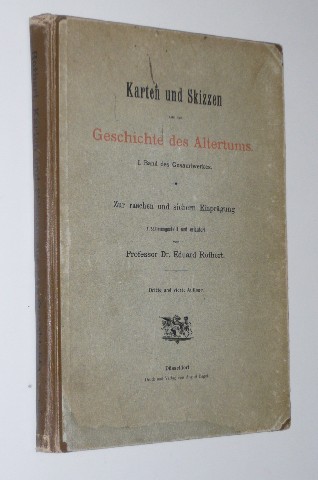 Rothert, Eduard:  Karten und Skizzen zur Geschichte des Altertums. (Band 1 des Gesamtwerkes). 