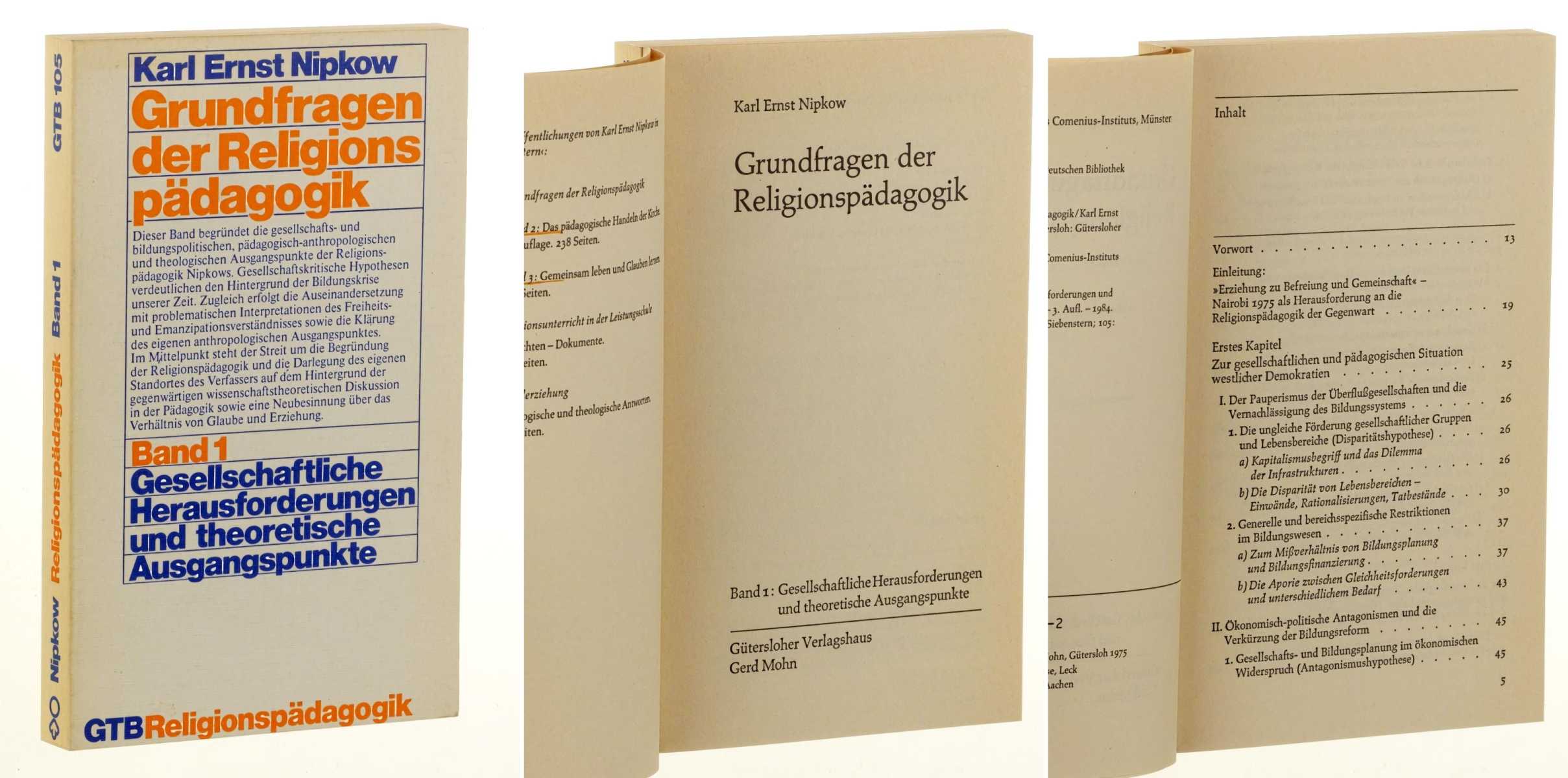 Nipkow, Karl Ernst:  Grundfragen der Religionspädagogik. Band 1: Gesellschaftliche Herausforderungen und theolritische Ausgangspunkte. 