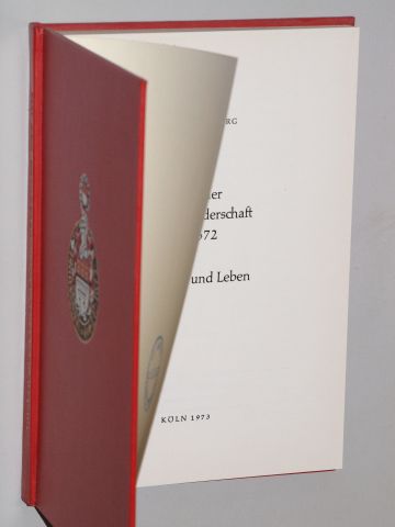 Amberg, Gottfried:  Die Kölner Kevelaer-Bruderschaft von  1672. Geschichte und Leben. 