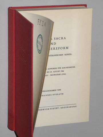 Overath, Johannes (Hg):  Musica sacra und Liturgiereform nach dem II. Vatikanischen Konzil. 5. Internat. Kongress f. Kirchenmusik vom 21. - 28. Aug. 1966 in Chicago, Milwaukee (USA). 