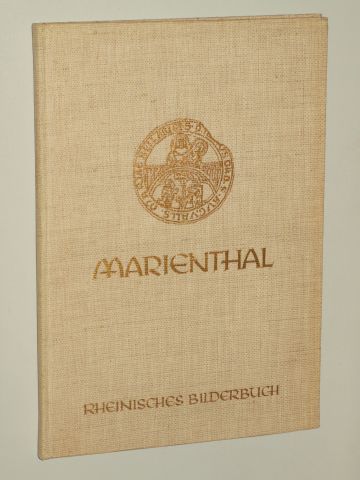 Ramackers, Johannes:  Marienthal, Des ersten deutschen Augustinerklosters Geschichte und Kunst. 