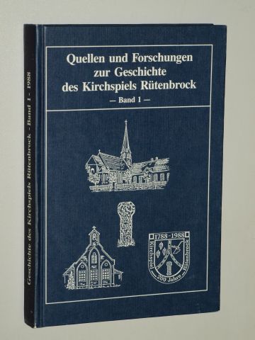   Quellen und Forschungen zur Geschichte des Kirchspiels Rütenbrock. Hrsg.: Heimatfreunde Kirchspiel Rütenbrock e.V. 