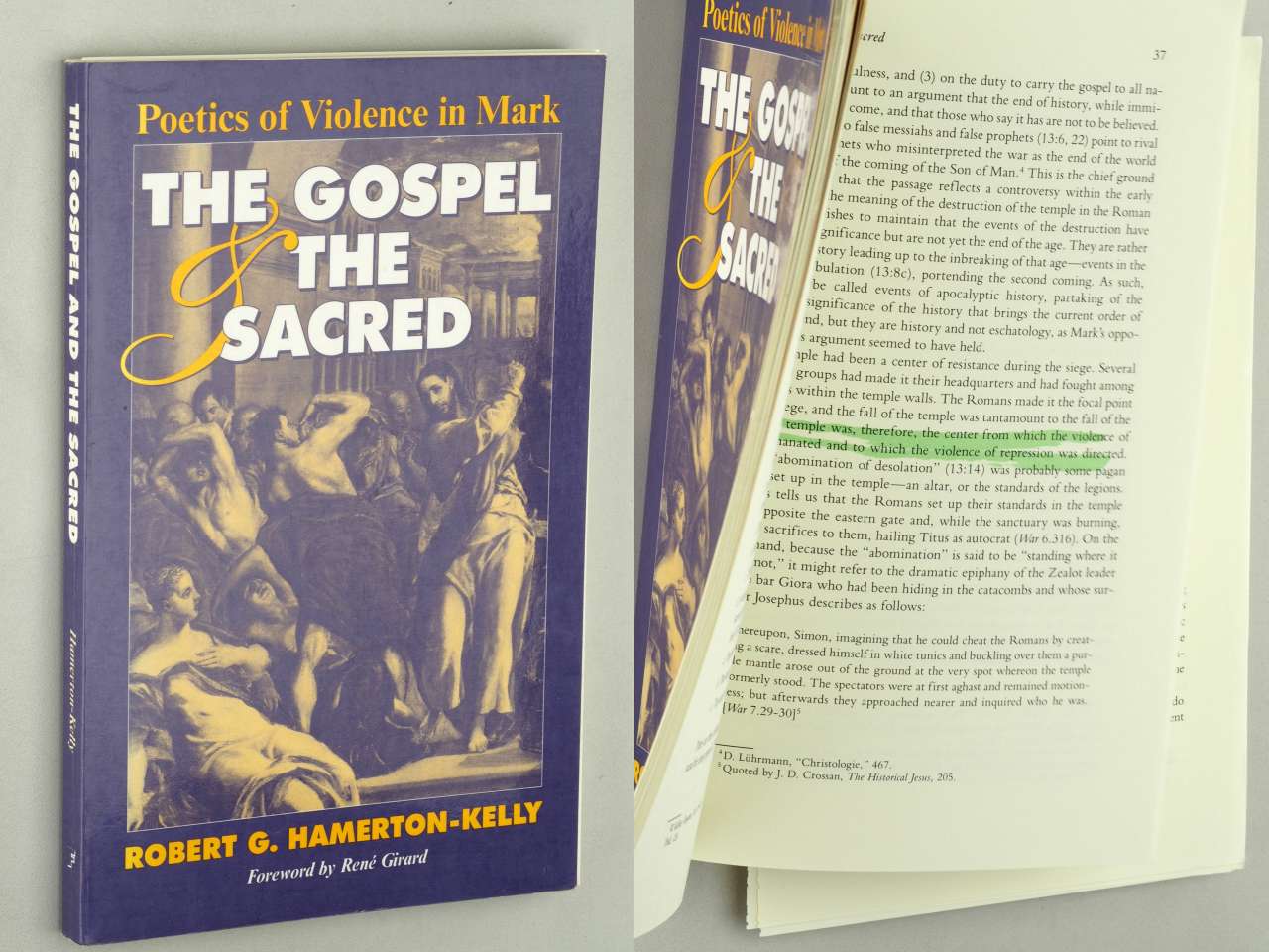 Hamerton-Kelly, Robert G.:  The Gospel and the Sacred. Poetics of violence in Mark. 