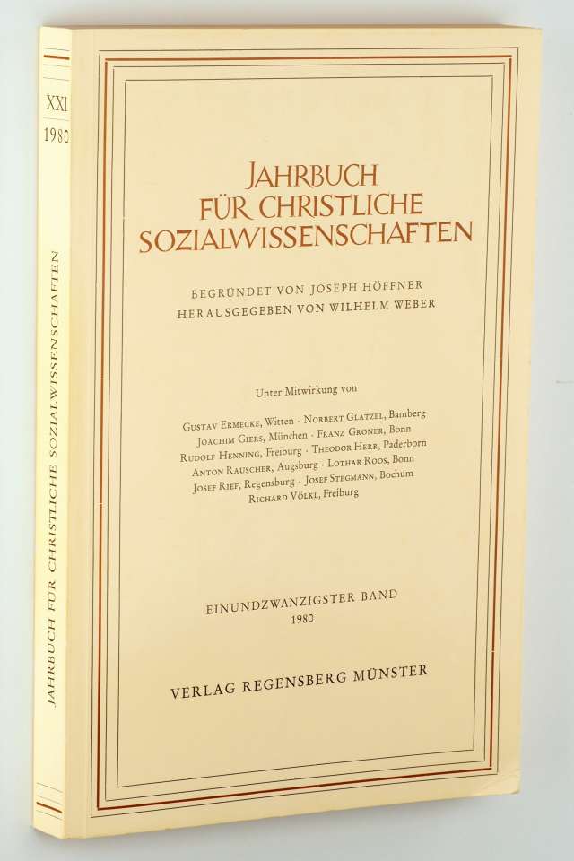   Jahrbuch für christliche Sozialwissenschaften. Berg. von Joseph Höffner. Hrsg. von Wilhelm Weber, 