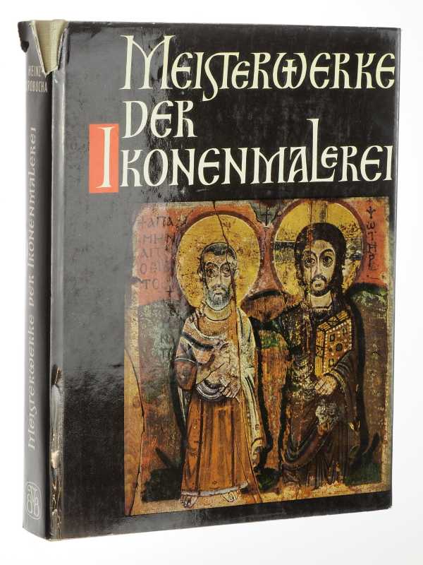 Skrobucha, Heinz Paul Gerhard:  Meisterwerke der Ikonenmalerei. 