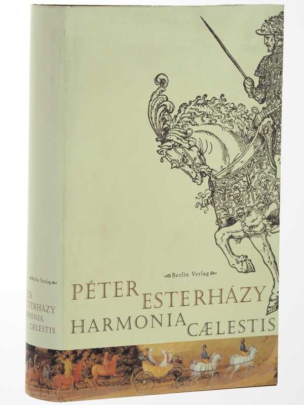Esterházy, Péter:  Harmonia caelestis. 
