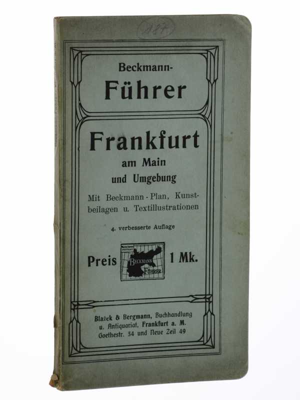   Beckmann-Führer. Frankfurt am Main und Umgebung. 