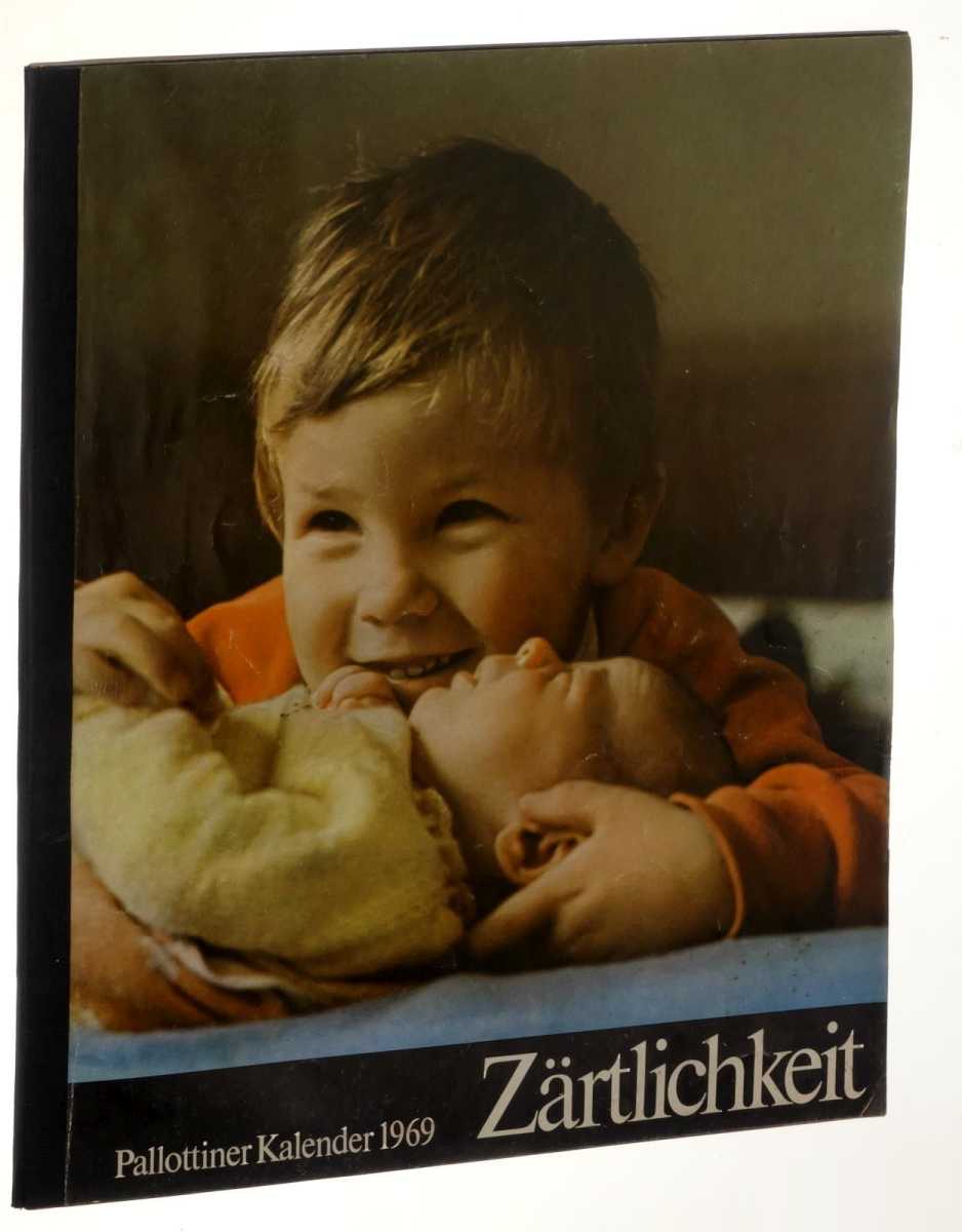   Pallottiner Kalender 1969: Zärtlichkeit. 