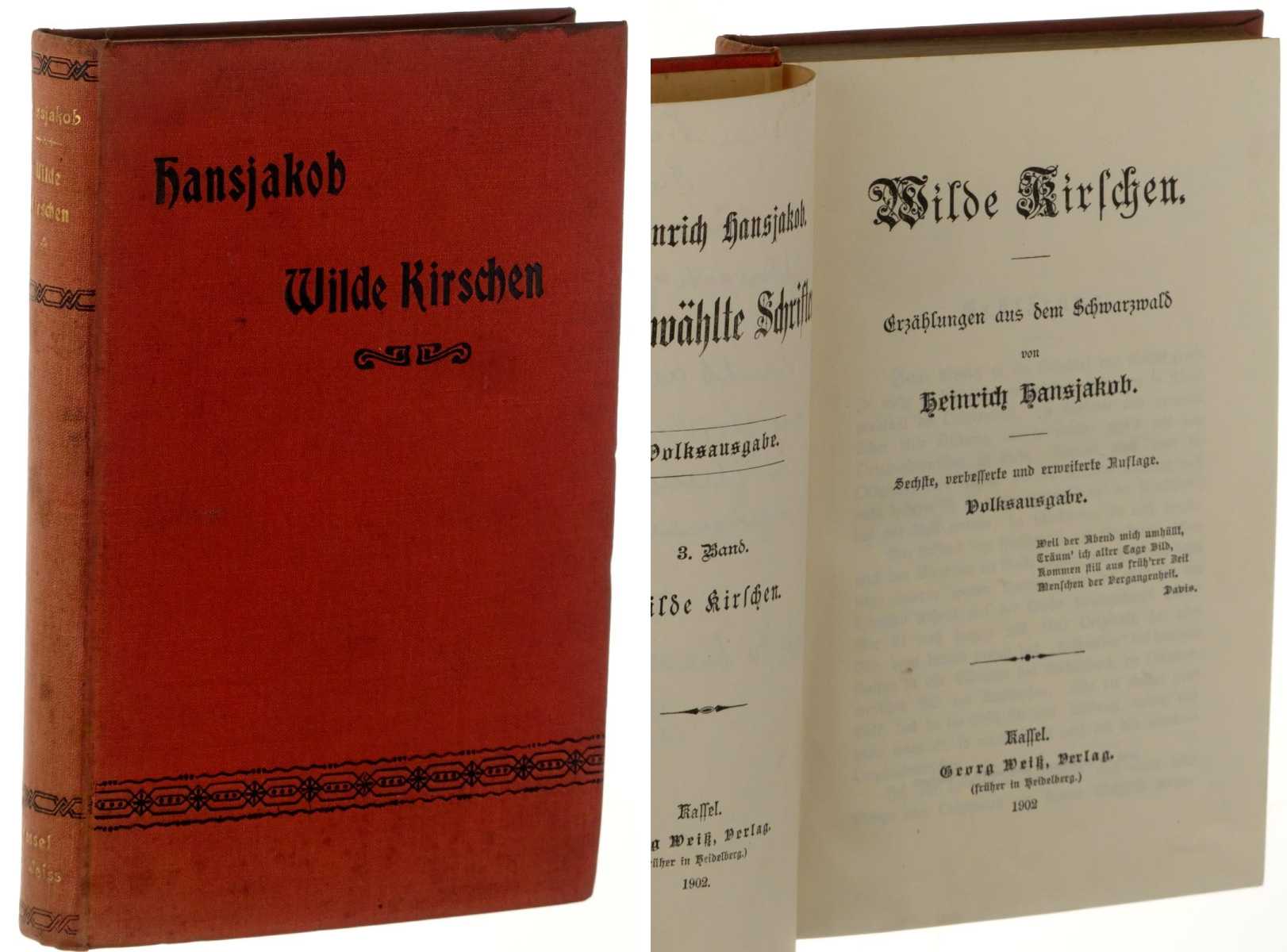 Hansjakob, Heinrich:  Wilde Kirschen. Erzählungen aus dem Schwarzwald. (= Ausgewählte Schriften; 3). 