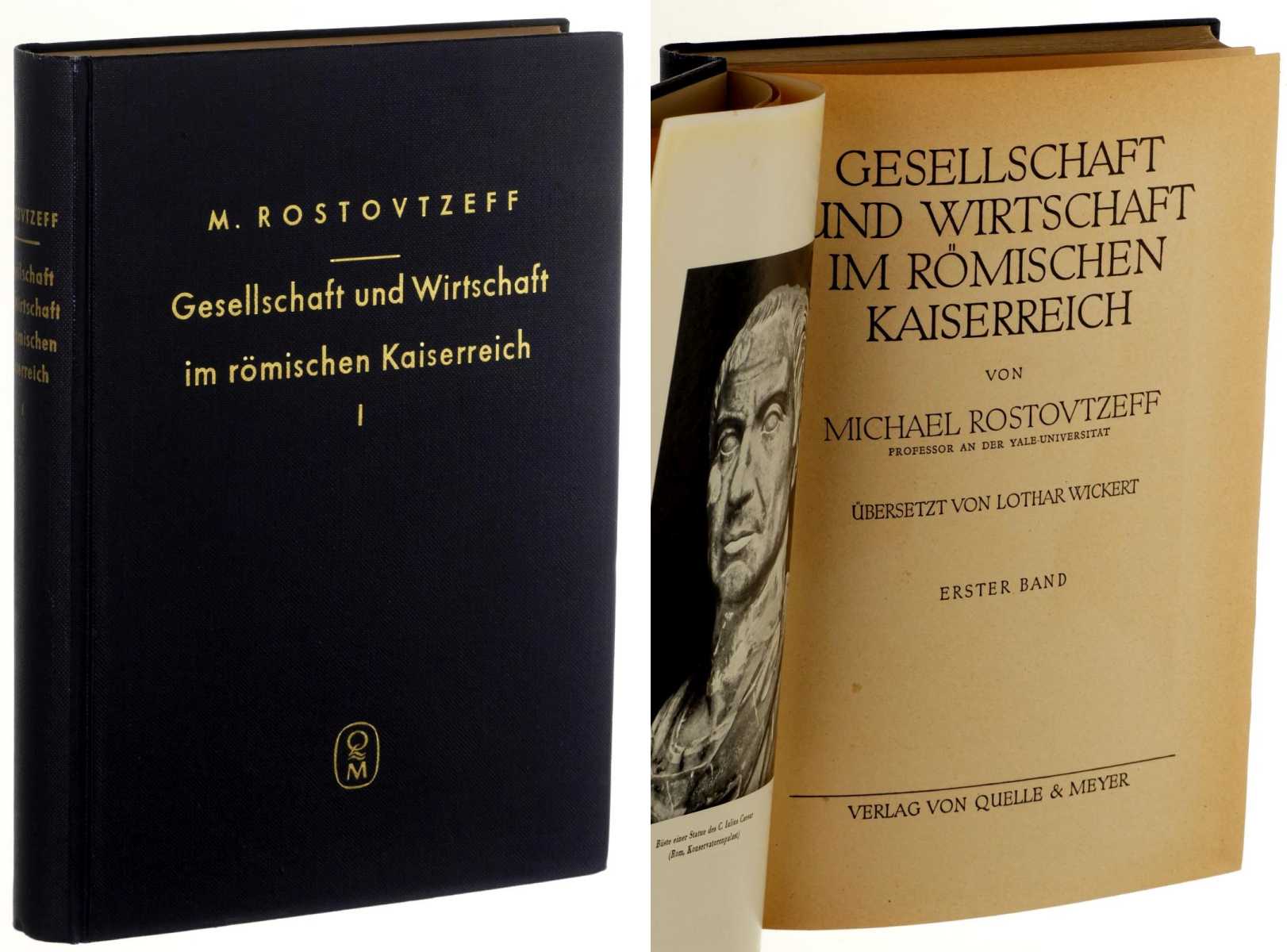 Rostovtzeff, Michael:  Gesellschaft und Wirtschaft im Römischen Kaiserreich. Übers. von L. Wickert. 