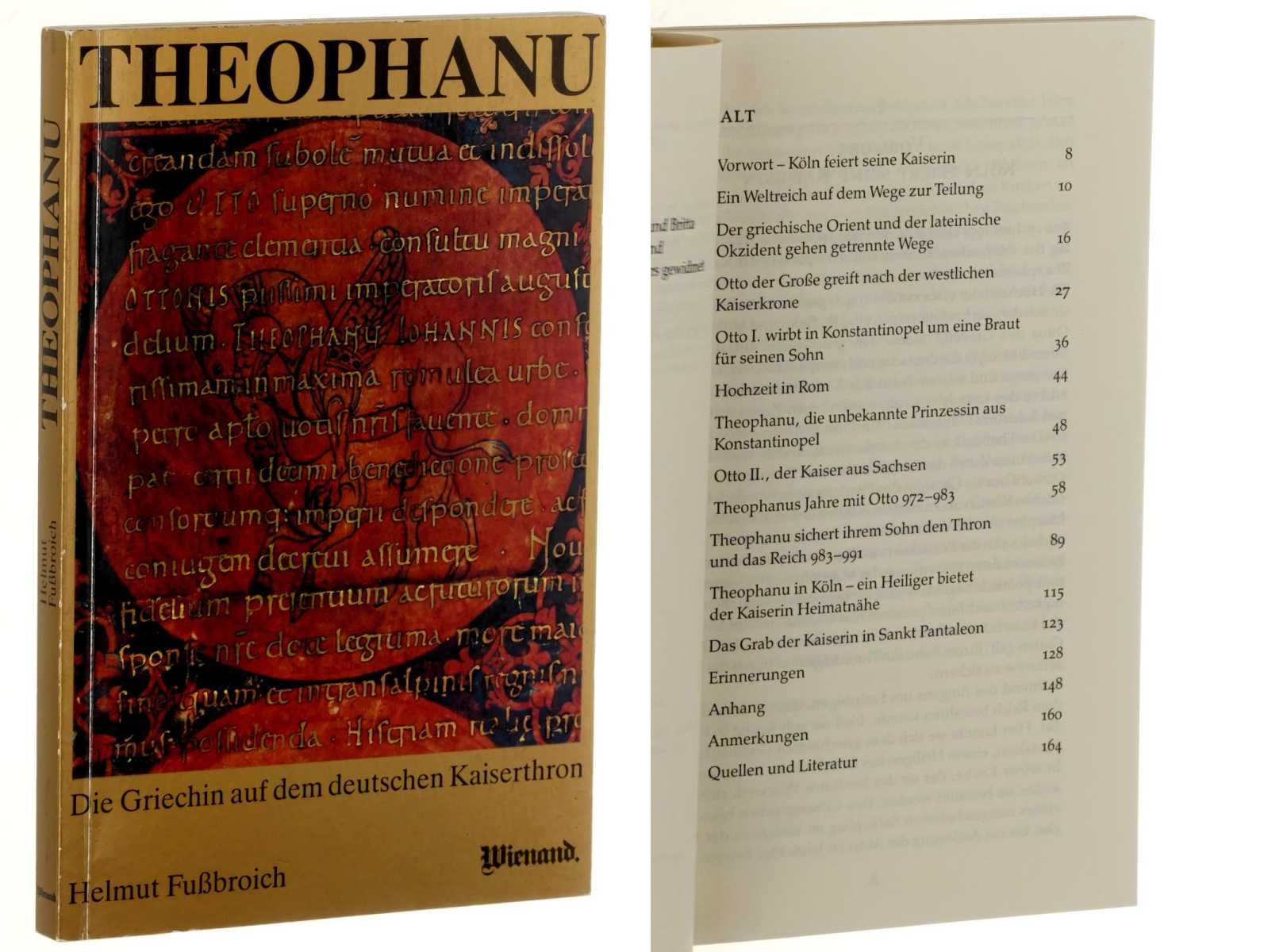 Fußbroich, Helmut:  Theophanu. Die Griechin auf dem deutschen Kaiserthron 972 - 991. 