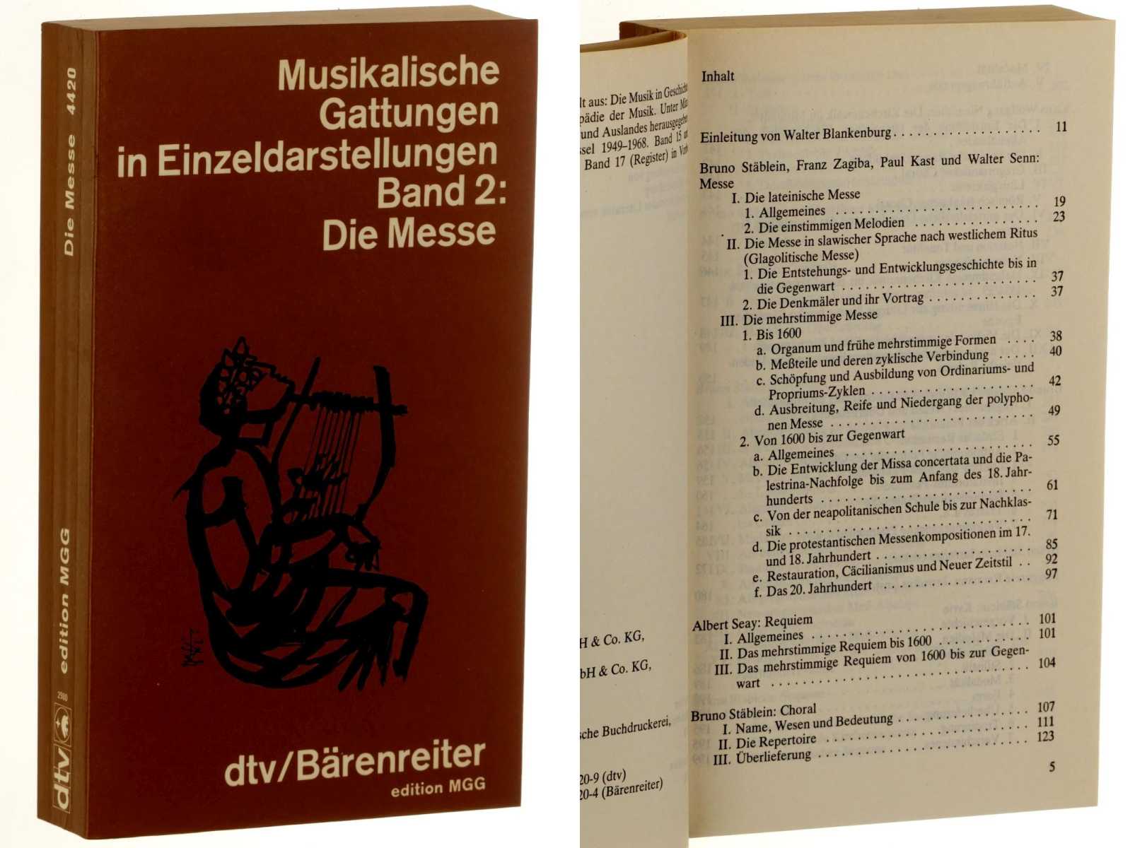   Musikalische Gattungen in Einzeldarstellungen. Band 2: Die Messe. Mit e. Einl. von Walter Blankenburg u. weiterführender Literatur von Peter Tenhaef. 