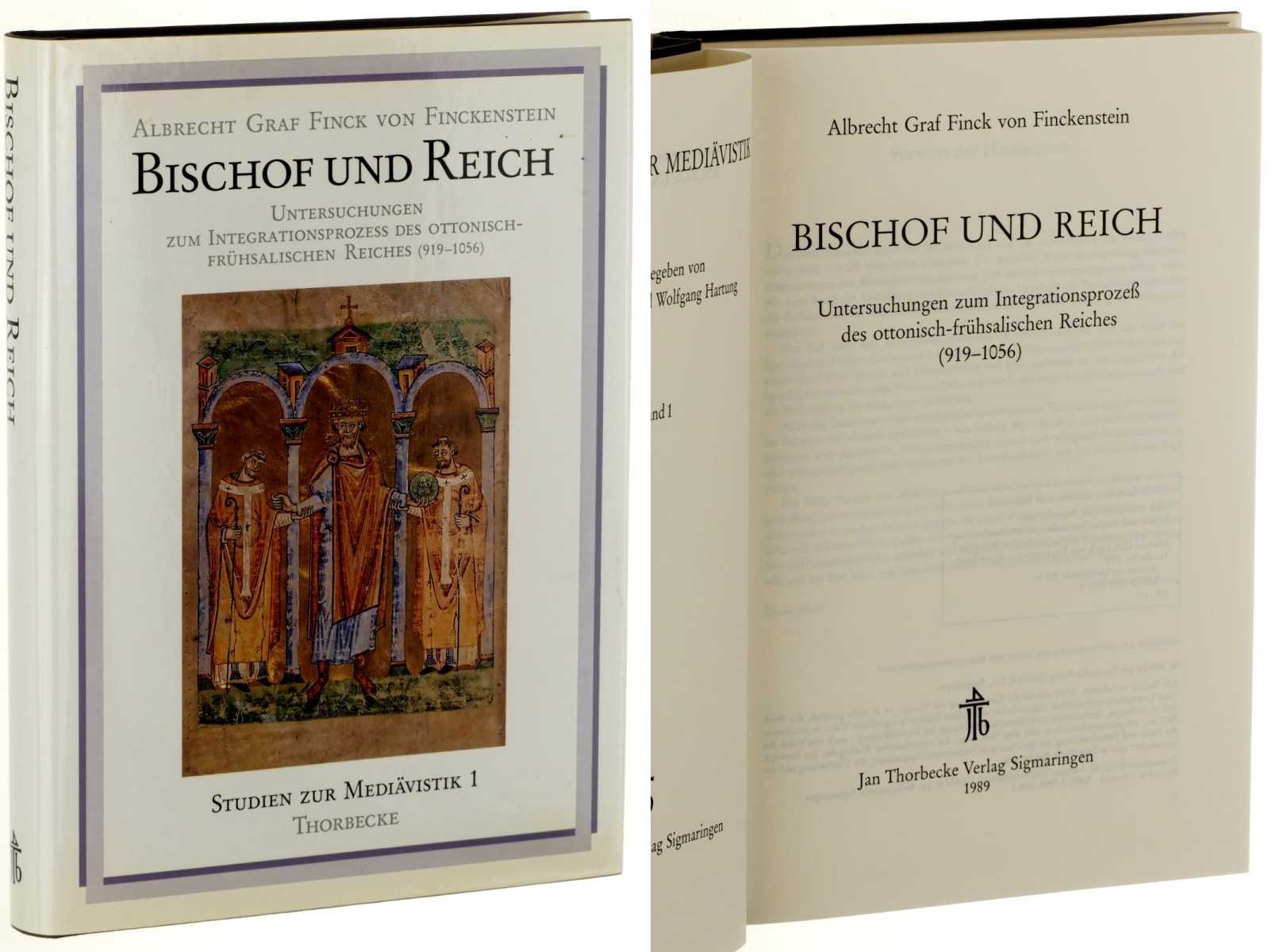 Finck von Finckenstein, Albrecht:  Bischof und Reich. Untersuchungen zum Integrationsprozeß des ottonisch-frühsalischen Reiches (919 - 1056). 