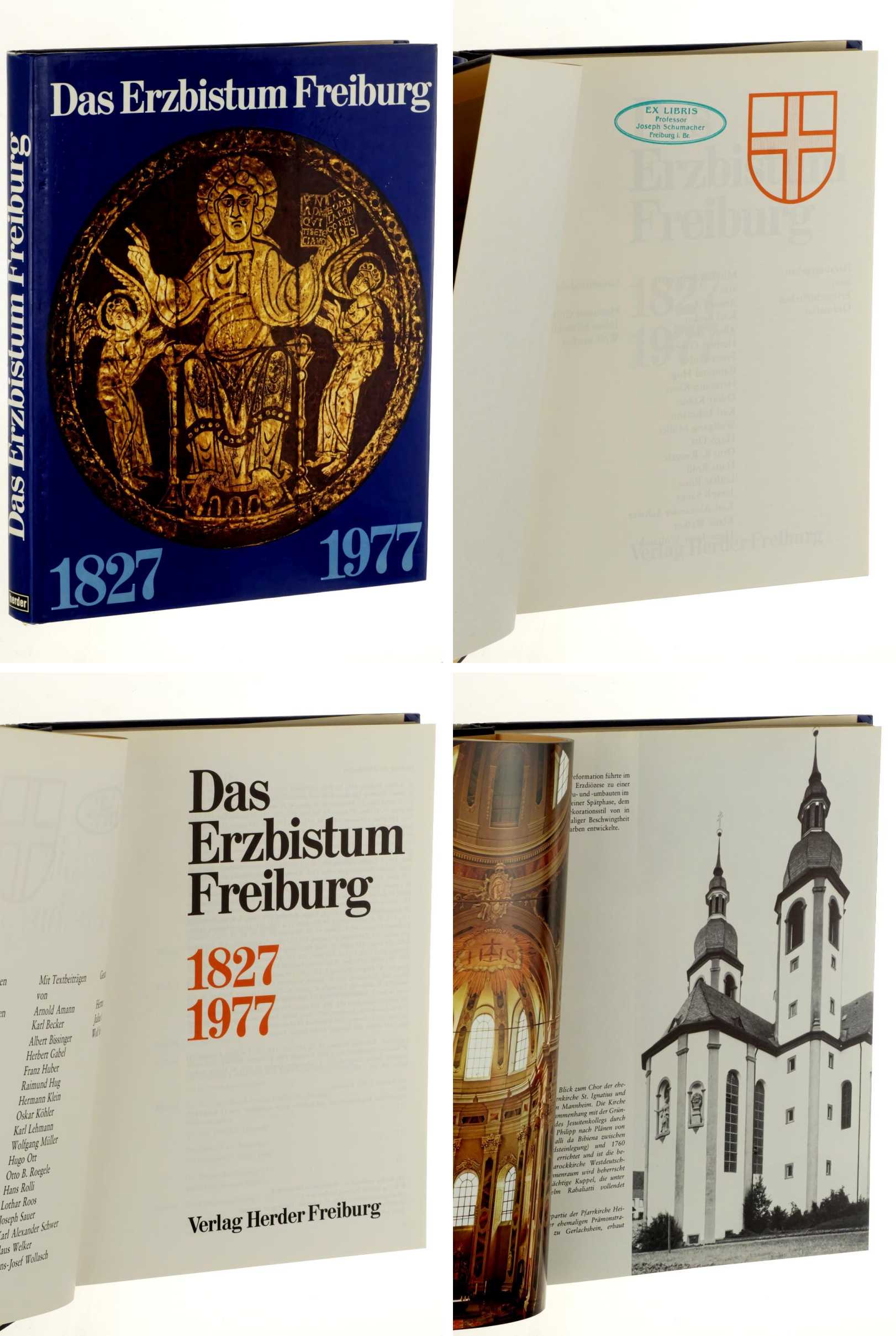 Das Erzbistum Freiburg  1827-1977 Hrsg. vom Erzbischöfl. Ordinariat. 